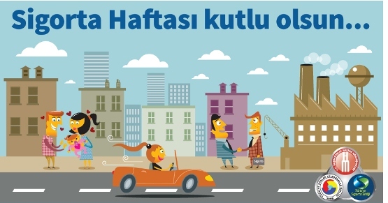 Sigorta Haftas kutlu olsun!